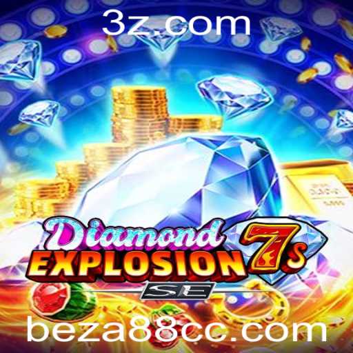 Explorando DiamondExplosion7sSE: Um Jogo de Azar Empolgante no beza88.com